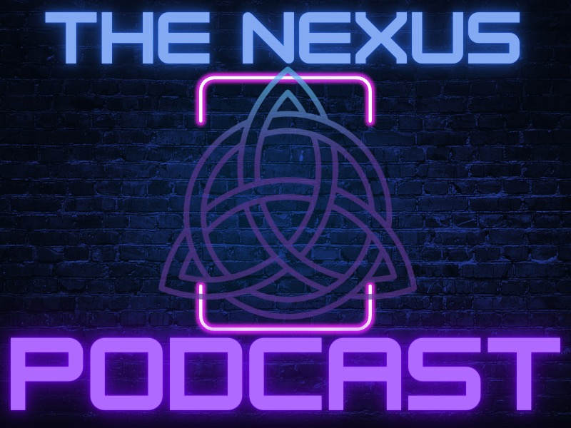 The Nexus Podcast